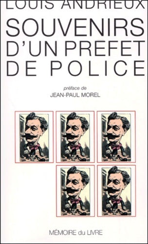 Livrenpoche : Souvenir d'un préfet de police - Louis Andrieux - Livre