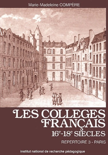Livrenpoche : Les collèges français  : Répertoire 3 Paris - Marie-Madeleine Compère - Livre