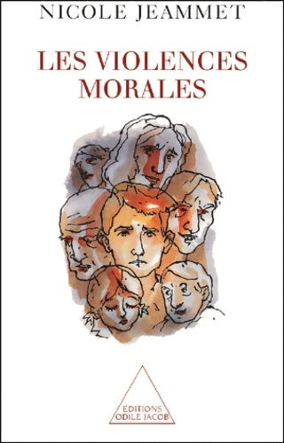 Livrenpoche : Les violences morales - Nicole Jeammet - Livre