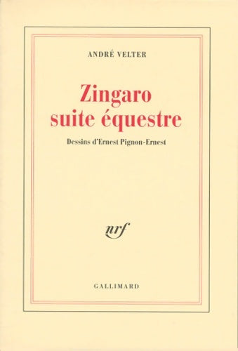 Livrenpoche : Zingaro suite équestre - André Velter - Livre