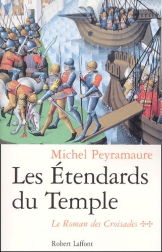 Livrenpoche : Les Etendards du Temple - Michel Peyramaure - Livre