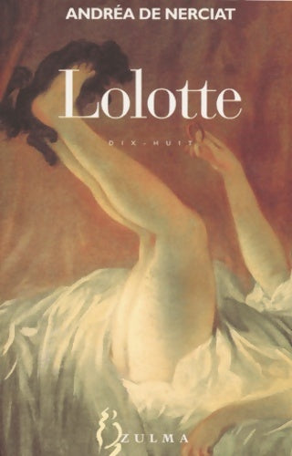 Livrenpoche : LOLOTTE - DE NERCIAT ANDRÉA - Livre