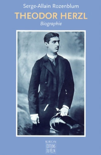 Livrenpoche : Theodor Herzl - Serge-Allain Rozenlum - Livre