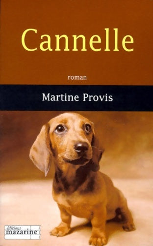 Livrenpoche : Cannelle - Martine Provis - Livre