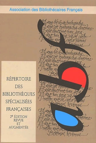 Livrenpoche : Répertoire des bibliothèques spécialisées françaises - Collectif - Livre