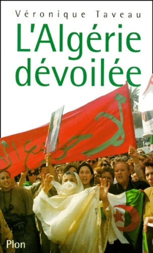 Livrenpoche : L'Algérie dévoilée - Véronique Taveau - Livre