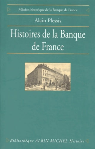 Livrenpoche : Histoires de la Banque de France - Alain Plessis - Livre