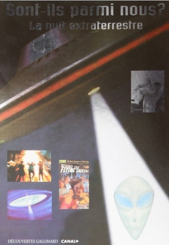 Livrenpoche : Sont-ils parmi nous ? : La nuit extraterrestre - Pierre Lagrange - Livre