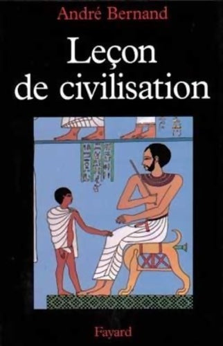Livrenpoche : Leçon de civilisation - André Bernand - Livre