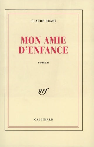 Livrenpoche : Mon amie d'enfance - Claude Brami - Livre