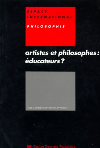 Livrenpoche : Artistes et philosophes educateurs ? - Collectif - Livre