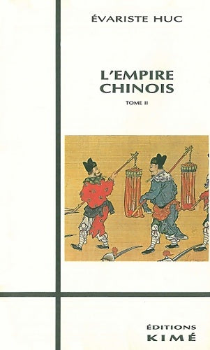 Livrenpoche : L'Empire chinois - Evariste Huc - Livre