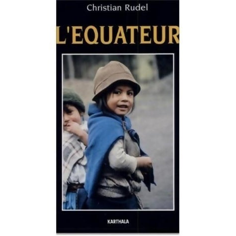 Livrenpoche : L'Equateur - Christian Rudel - Livre