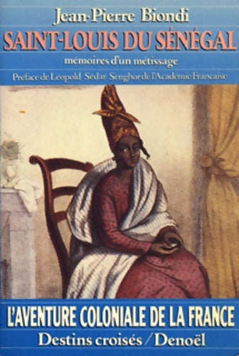 Livrenpoche : Saint-Louis du Sénégal - Jean-Pierre Biondi - Livre