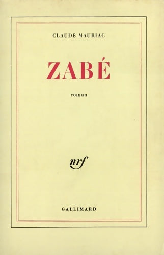 Livrenpoche : Zabé - Claude Mauriac - Livre