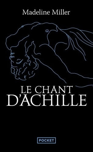 Livrenpoche : Le Chant d'Achille - - Madeline Miller - Livre