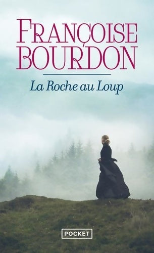 Livrenpoche : La Roche au Loup - Françoise Bourdon - Livre