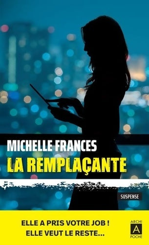 Livrenpoche : La remplaçante - Michelle Frances - Livre