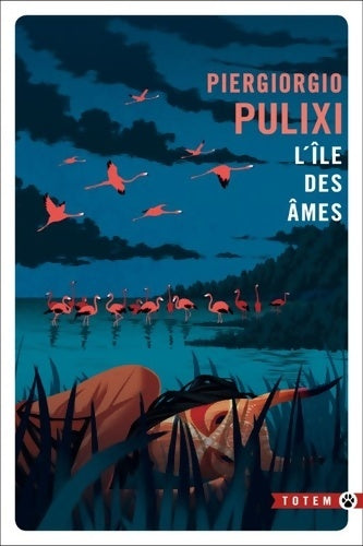 Livrenpoche : L'île des âmes - Piergiorgio Pulixi - Livre
