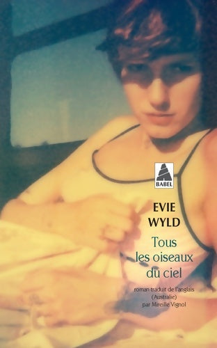 Livrenpoche : Tous les oiseaux du ciel - Evie Wyld - Livre