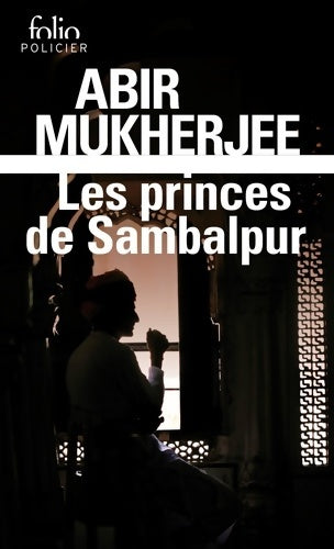 Livrenpoche : Les princes de Sambalpur : Une enquête du capitaine Sam Wyndham - Abir Mukherjee - Livre