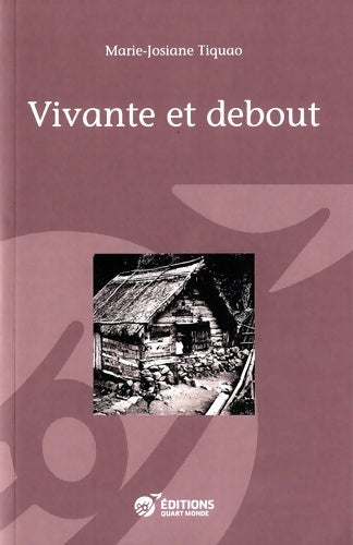 Livrenpoche : Vivante et debout - Marie-Josiane Tiquao - Livre