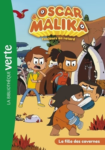 Livrenpoche : Oscar et Malika 09 - La fille des cavernes - Watch Next - Livre