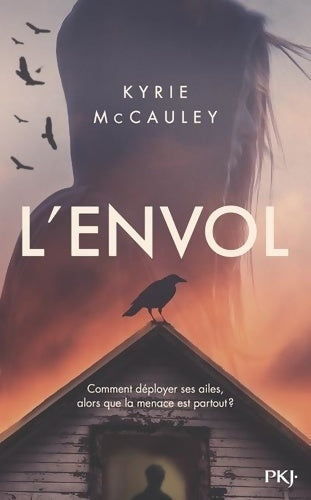 Livrenpoche : L'envol - Kyrie Mccauley - Livre