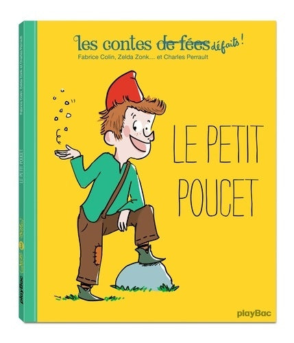 Livrenpoche : Contes Defaits - le Petit Poucet -Tome 3 - Fabrice Colin - Livre