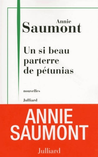 Livrenpoche : Un si beau parterre de pétunias - Annie Saumont - Livre