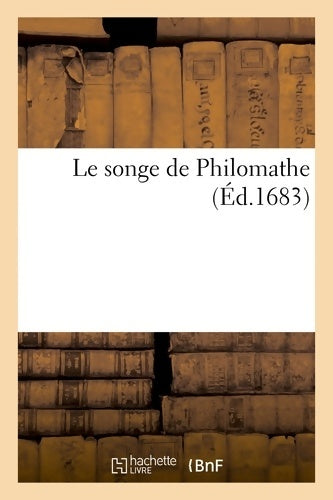 Livrenpoche : Le songe de Philomathe - Anonyme - Livre