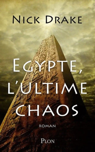 Livrenpoche : Egypte L'ULTIME CHAOS - Nick Drake - Livre