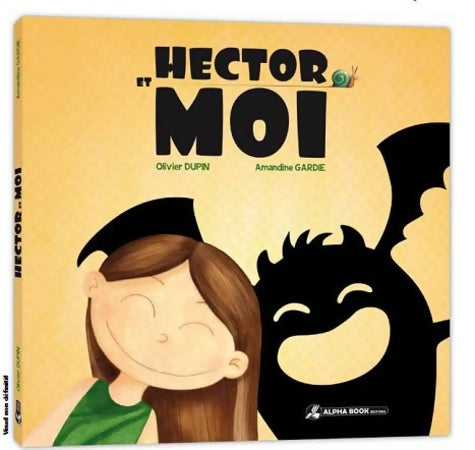Livrenpoche : Hector et moi - Olivier Dupin - Livre