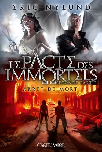 Livrenpoche : Le Pacte des Immortels Tome II : Arrêt de mort : Le Pacte des Immortels - Eric Nylund - Livre