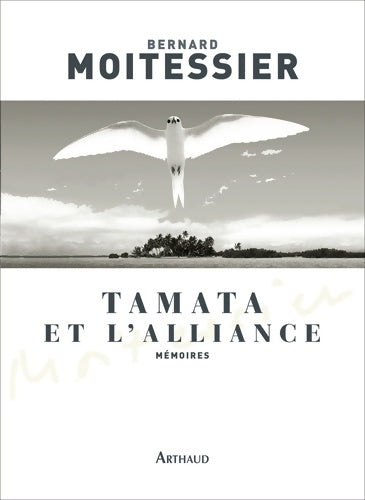 Livrenpoche : Tamata et l'Alliance - Bernard Moitessier - Livre