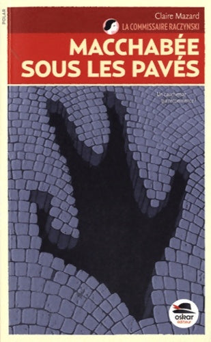 Livrenpoche : MACCABEE SOUS LES PAVES-COM RACZYNSKY T3 - Claire Mazard - Livre
