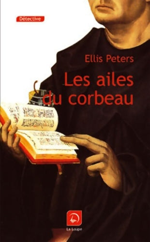 Livrenpoche : Les ailes du corbeau - Ellis Peters - Livre