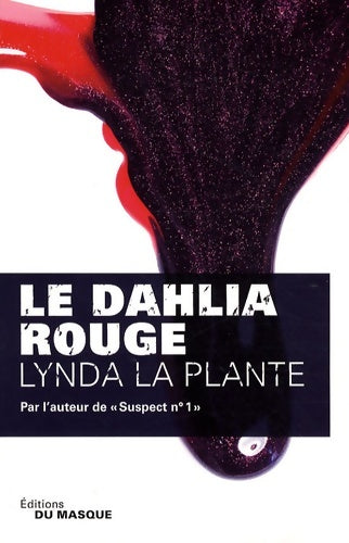 Livrenpoche : Le dahlia rouge - Lynda La Plante - Livre