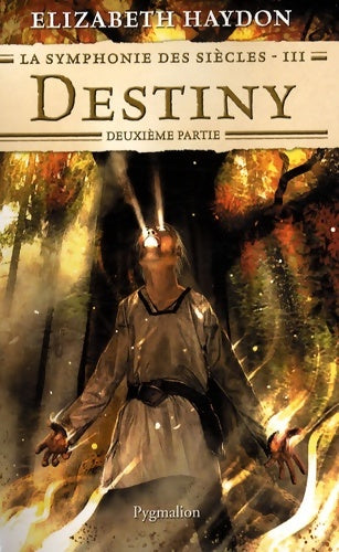 Livrenpoche : Destiny - Elizabeth Haydon - Livre