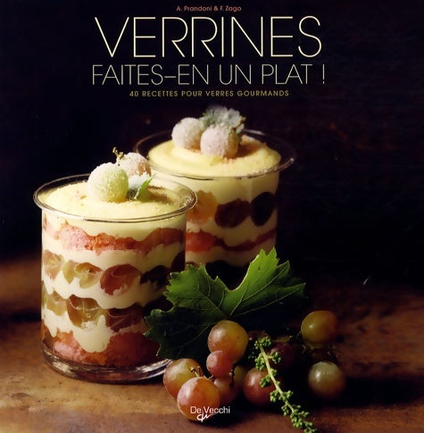 Livrenpoche : Verrines faites-en un plat ! : 40 Recettes pour verres gourmands - Anna Prandoni - Livre