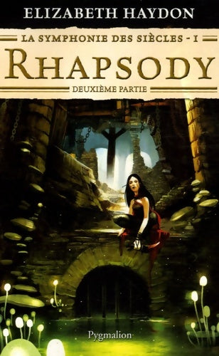 Livrenpoche : Rhapsody - Elizabeth Haydon - Livre