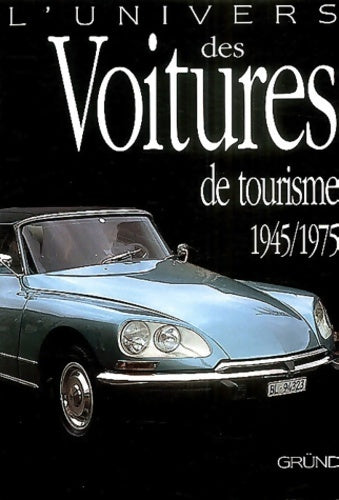 Livrenpoche : UNIVERS VOITURES TOURISME 1945 - Rob De La Rive Box - Livre