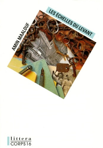 Livrenpoche : Les échelles du levant - Amin Maalouf - Livre