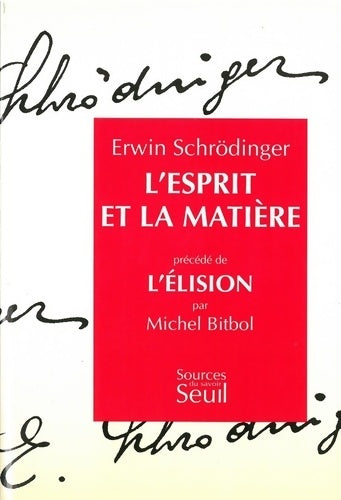 Livrenpoche : L'Esprit et la Matière - Michel Bitbol - Livre