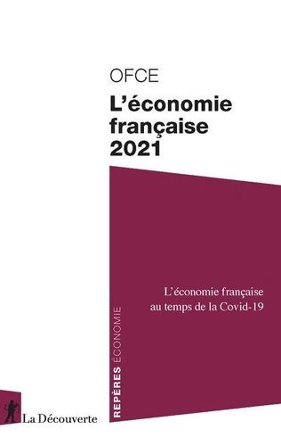 Livrenpoche : L'économie française 2021 - OFCE (Observatoire Français Des Conjonctures économiques) - Livre