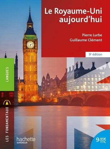 Livrenpoche : Les Fondamentaux - Le Royaume-Uni aujourd'hui - Pierre Lurbe - Livre