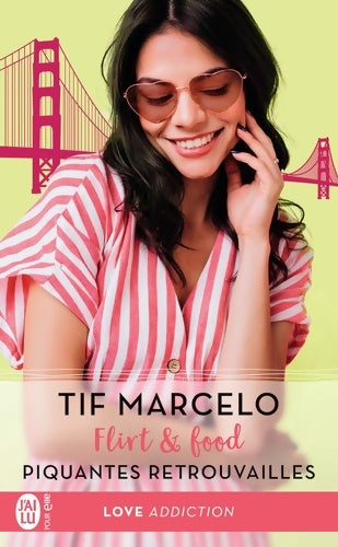 Livrenpoche : Flirt & food 1 : Piquantes retrouvailles - tif Marcelo - Livre