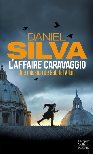 Livrenpoche : L'affaire Caravaggio - Daniel Silva - Livre