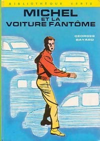 Livrenpoche : Michel et la voiture fantôme - Georges Bayard - Livre