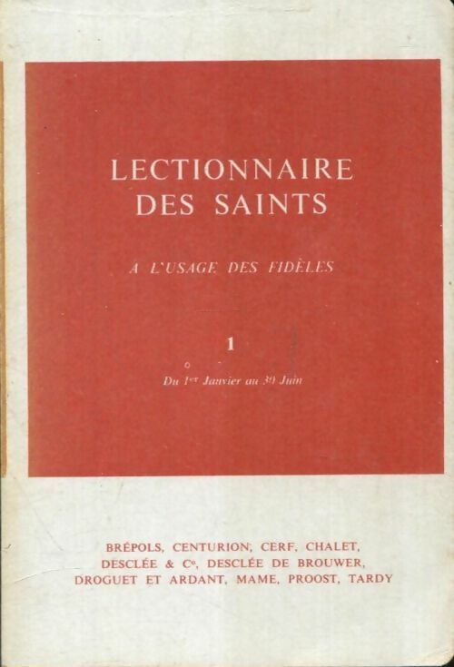 Livrenpoche : Lectionnaire des saints Tome I - Collectif - Livre